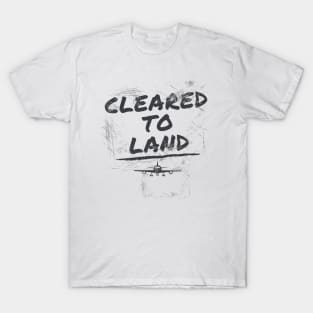 Cleared to Land T-Shirt